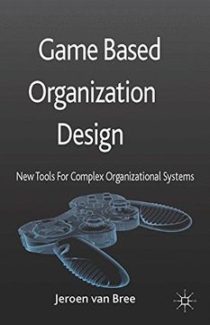 portada Game Based Organization Design: New Tools for Complex Organizational Systems (en Inglés)