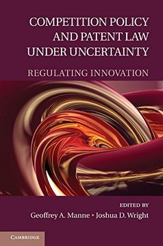 portada Competition Policy and Patent law Under Uncertainty Hardback 
