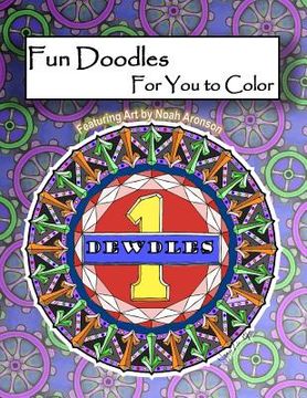 portada Dewdles 1: Fun Doodles for You to Color (en Inglés)