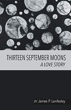 portada Thirteen September Moons: A Love Story (en Inglés)