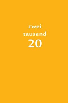 portada Zweitausend 20: Taschenkalender 2020 a5 Orange (en Alemán)