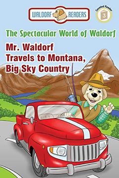portada Mr. Waldorf Travels to Montana, big sky Country 