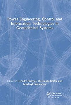 portada Power Engineering, Control and Information Technologies in Geotechnical Systems (en Inglés)