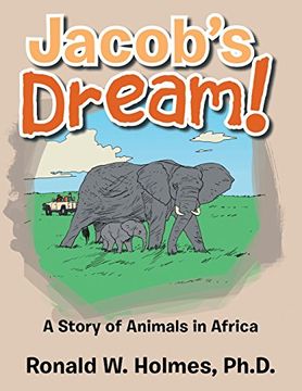 portada Jacob's Dream!: A Story of Animals in Africa