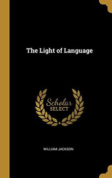 portada The Light of Language (en Inglés)