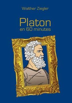 portada Platon en 60 minutes (en Francés)