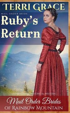 portada Mail Order Bride: Ruby's Return: Inspirational Historical Western (in English)