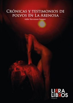 portada Crónicas y testimonios de Polvos en La Arenosa