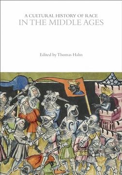 portada A Cultural History of Race in the Middle Ages (en Inglés)