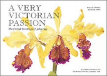 portada A Very Victorian Passion: The Orchid Paintings of John day 1863 to 1888 (in English)