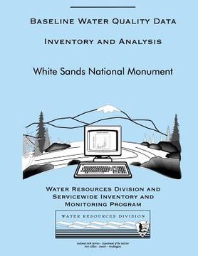 portada Baseline Water Quality Data Inventory and Analysis: White Sands National Monument (en Inglés)