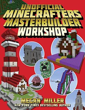 portada The Unofficial Minecrafters Master Builder Workshop (en Inglés)