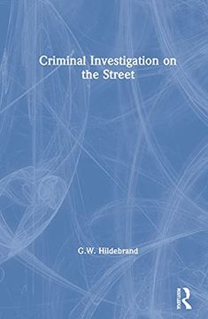 portada Criminal Investigation on the Street (in English)