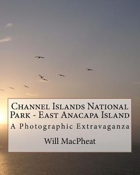 portada channel islands national park - east anacapa island (en Inglés)