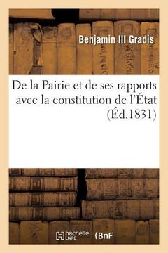 portada de la Pairie Et de Ses Rapports Avec La Constitution de l'État (en Francés)