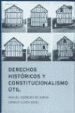 portada derechos históricos y constitucionalismo útil (in Spanish)