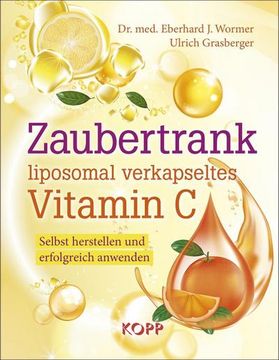portada Zaubertrank Liposomal Verkapseltes Vitamin c (en Alemán)