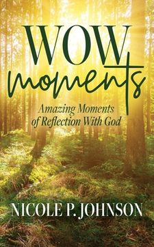portada WOW Moments: Amazing Moments of Reflection With God (en Inglés)