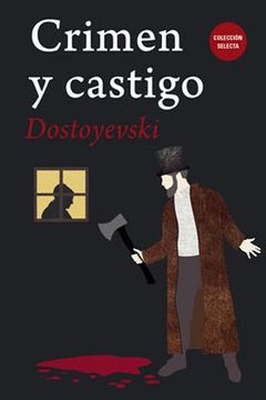 Libro Crimen y Castigo, Fiodor Mijailovich Dostoievski, ISBN 9788494773860. Comprar en Buscalibre