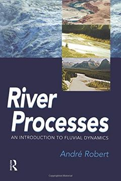 portada River Processes: An Introduction to Fluvial Dynamics (Arnold Publication) (en Inglés)