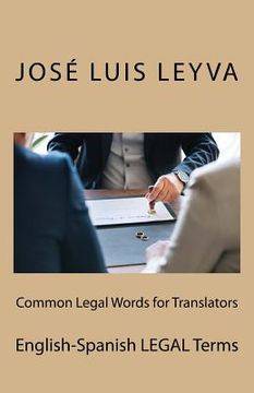 portada Common Legal Words for Translators: English-Spanish Legal Terms (in English)
