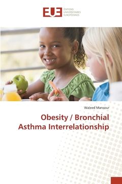 portada Obesity / Bronchial Asthma Interrelationship (en Inglés)
