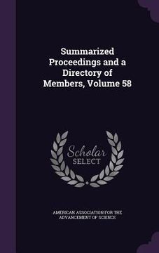 portada Summarized Proceedings and a Directory of Members, Volume 58 (in English)