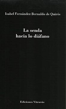 portada La Senda Hacia lo Diafáno (Baños del Carmen) (in Spanish)