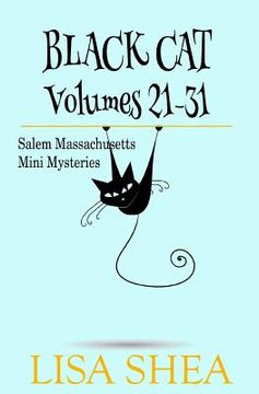 portada Black Cat Vols. 21-31 - The Salem Massachusetts Mini Mysteries (en Inglés)