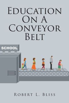 portada Education On A Conveyor Belt (en Inglés)