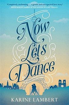 portada Now Let's Dance: A Feel-Good Book about Finding Love, and Loving Life (en Inglés)