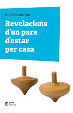 portada Revelacions D'un Pare D'estar per Casa (en Catalá)