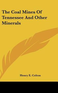portada the coal mines of tennessee and other minerals (in English)