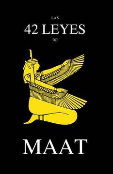 portada Las 42 Leyes de Maat (in Spanish)