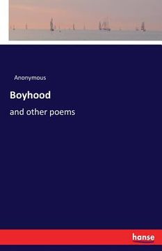 portada Boyhood: and other poems (en Inglés)