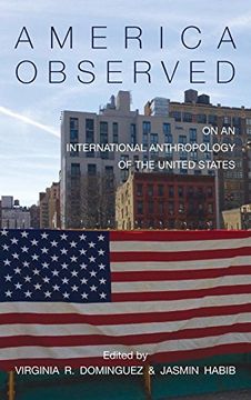portada America Observed: On an International Anthropology of the United States (in English)