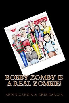 portada Bobby Zomby is a real Zombie! (en Inglés)