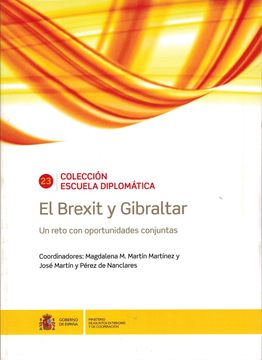 portada El Brexit y Gibraltar: Un Reto con Oportunidades Conjuntas
