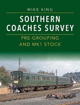 portada Southern Coaches Survey: Pre-Grouping and br Mark 1 Stock (en Inglés)