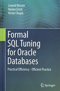 portada Formal SQL Tuning for Oracle Databases: Practical Efficiency - Efficient Practice