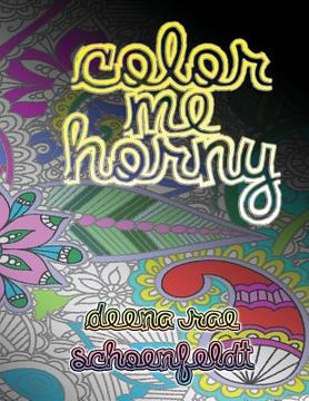 portada Color Me Horny (en Inglés)