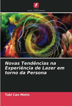 portada Novas Tendências na Experiência de Lazer em Torno da Persona (en Portugués)