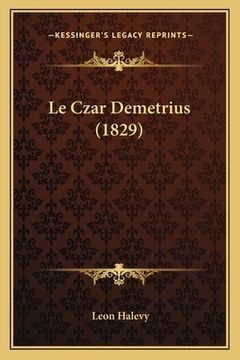 portada Le Czar Demetrius (1829) (en Francés)