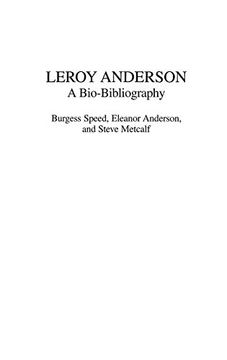 portada Leroy Anderson: A Bio-Bibliography 