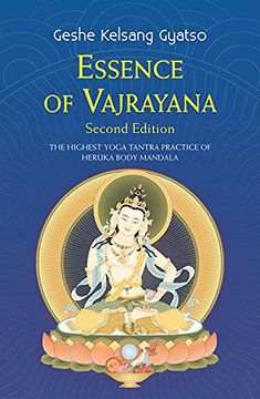 portada Essence of Vajrayana: The Highest Yoga Tantra Practice of Heruka Body Mandala (en Inglés)