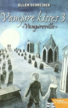 portada Vampire Kisses 3 Vampireville (in Spanish)