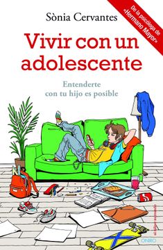 portada Vivir con un Adolescente: Entenderte con tu Hijo es Posible (in Spanish)
