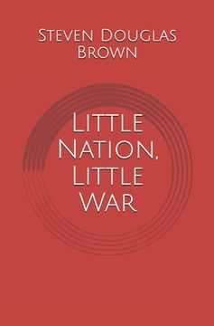 portada Little Nation, Little War (en Inglés)