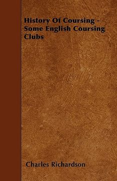 portada history of coursing - some english coursing clubs (en Inglés)