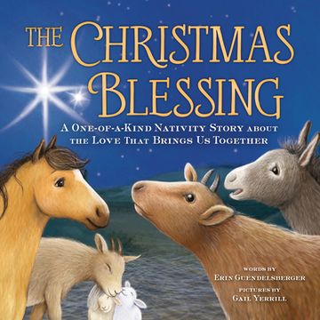 portada The Christmas Blessing: A One-Of-A-Kind Nativity Story About the Love That Brings us Together (en Inglés)